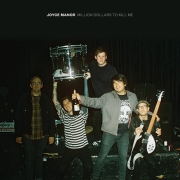 Review: Joyce Manor - Million Dollars To Kill Me